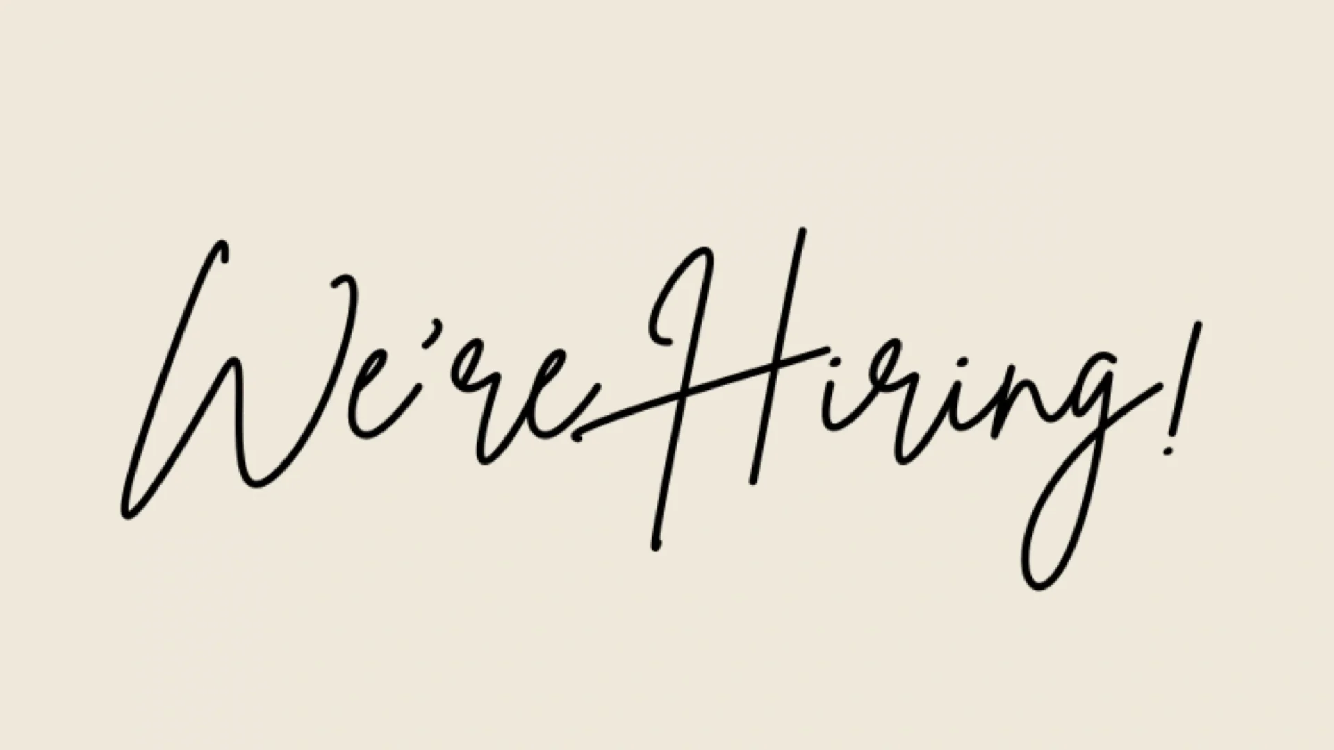 We’re Hiring!